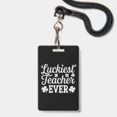 Badge Prof le plus chanceux enseignant la Saint-Patrick (Avant avec lanière)