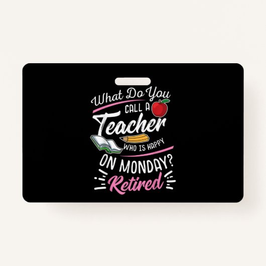 Badge Professeur À La Retraite Professeur Retraité Heure (Devant)