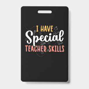 Badge Professeur Cadeaux J'Ai Des Compétences Spéciale