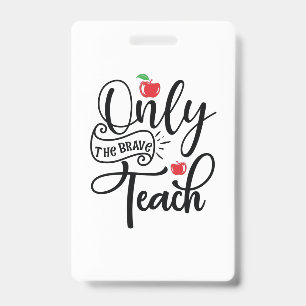Badge Professeur d'art uniquement le professeur courageu