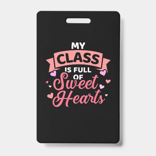 Badge Professeur Ma classe est pleine de cœurs doux (Avant)