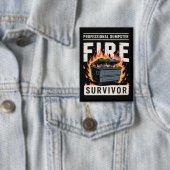 Badge Professional Dumpster Fire Survivor Funny Work  (Insitu)