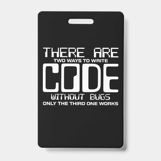 Badge Programmeur Écrit du Code Sans Bogues (Avant)