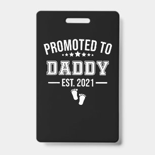 Badge Promu Papa Pour La Première Fois En 2021