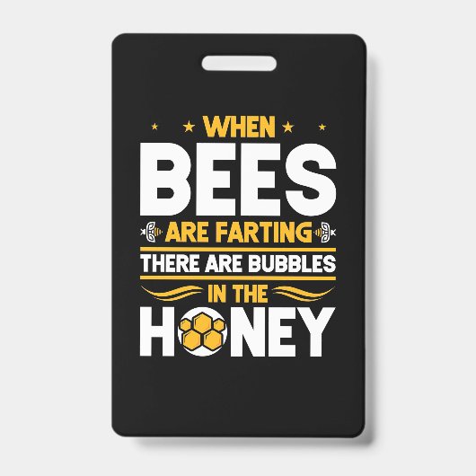 Badge Quand les abeilles font des pets (Avant)