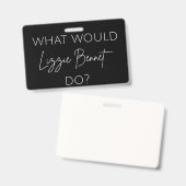 Badge Que ferait Lizzie Bennet ? (Avant & arrière)