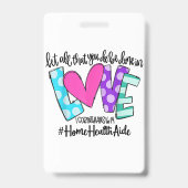 Badge Que tout ce que vous faites soit fait dans l'amour (Arrière)
