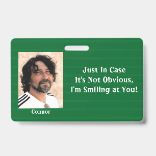 Badge Rayures vertes au cas où mon sourire ne soit pas é