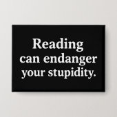 Badge Reading can endanger your stupidity (Recto)