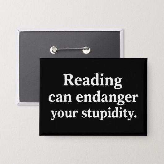 Badge Reading can endanger your stupidity (Recto/Verso)