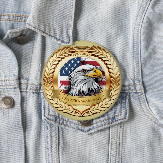 Badge Rond 10 Cm 250th Anniversary USA Patriotic | 1776–2026 Button (En situation)
