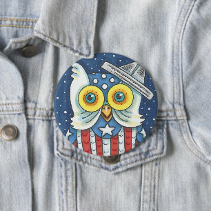 Badge Rond 10 Cm 4 juillet OWL AMÉRICAIN, BOUTON D'OISEAU