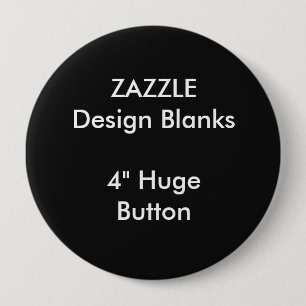 Badge Rond 10 Cm 4" personnalisé modèle rond énorme de bouton