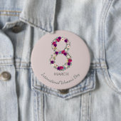 Badge Rond 10 Cm 8 mars Journée internationale de la femme (En situation)