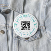 Badge Rond 10 Cm Acheter une boisson à la mariée Code QR Enterremen (En situation)