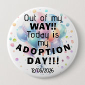 Badge Rond 10 Cm Adoption Day Button (Devant)