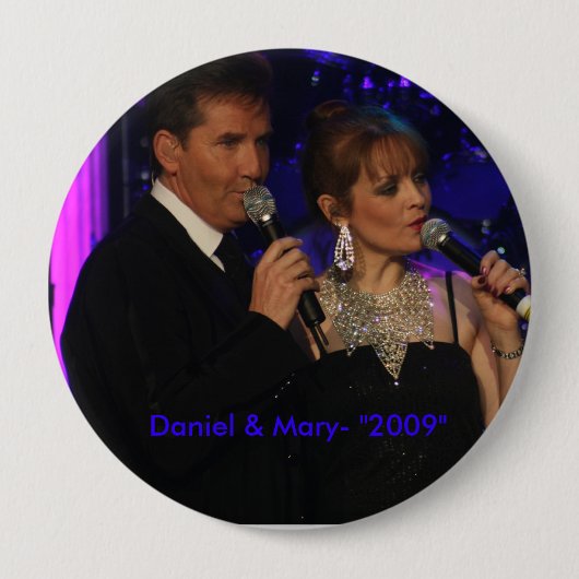 Badge Rond 10 Cm aimez celui-ci, Daniel et Mary "2009 " (Devant)