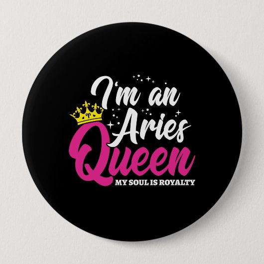 Badge Rond 10 Cm Anniversaire Reine Astrologie Zodiac Mars Avril (Devant)