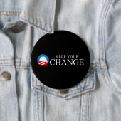 Badge Rond 10 Cm Anti-Obama - gardez votre changement (En situation)