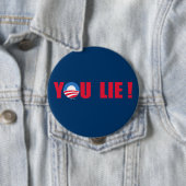 Badge Rond 10 Cm Anti-Obama - vous mensonge (En situation)