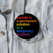 Badge Rond 10 Cm Anti-Suicide (En situation)