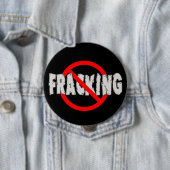 Badge Rond 10 Cm AUCUN FRACKING ! Extrémité Fracking (En situation)