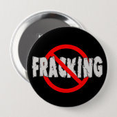 Badge Rond 10 Cm AUCUN FRACKING ! Extrémité Fracking (Devant & derrière)