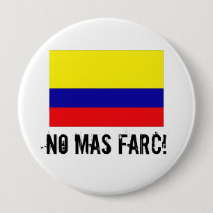 Badge Rond 10 Cm AUCUN MAS FARC ! bouton