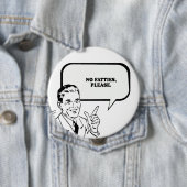 Badge Rond 10 Cm AUCUNE GRAISSE S'IL VOUS PLAÎT T-shirt (En situation)