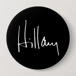 BADGE ROND 10 CM AUTOGRAPHE DE HILLARY CLINTON - .PNG