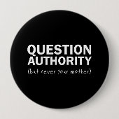 Badge Rond 10 Cm Autorité de question (Devant)