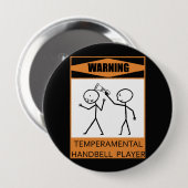 Badge Rond 10 Cm Avertissement Joueur de sonnette temporaire (Devant & derrière)