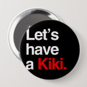 Badge Rond 10 Cm Ayons un kiki - .png (Devant & derrière)