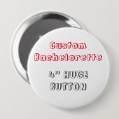 Badge Rond 10 Cm Bachelorette fait sur commande 4" bouton vide F2 (Devant & derrière)