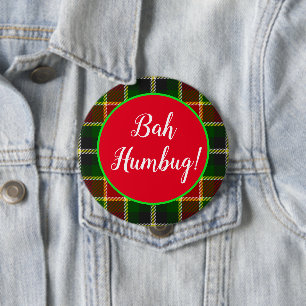 Badge Rond 10 Cm Bah Humbug amusant Noël Plaid