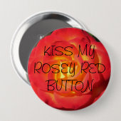 Badge Rond 10 Cm Baiser mon bouton rouge rosey (Devant & derrière)