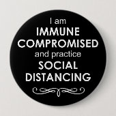Badge Rond 10 Cm Black background Immune Compromised 4" Button (Devant)