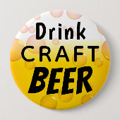 Badge Rond 10 Cm Boire de la bière d'artisanat (Devant)