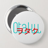 Badge Rond 10 Cm Bouton 4in d'Otaku (Devant & derrière)