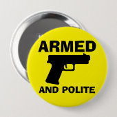 Badge Rond 10 Cm Bouton ARMÉ ET POLITE (Devant & derrière)