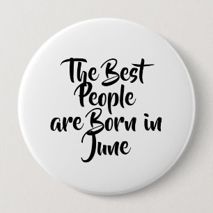 Badge Rond 10 Cm Bouton d'anniversaire de "juin"