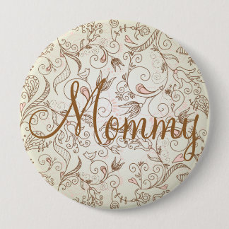 Badge Rond 10 Cm Bouton délicieux de maman florale