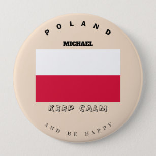 Badge Rond 10 Cm Bouton Drapeau Conserver le calme et la Pologne