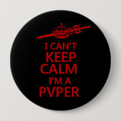 Badge Rond 10 Cm Bouton Garder le calme PVP Gamer (Devant)