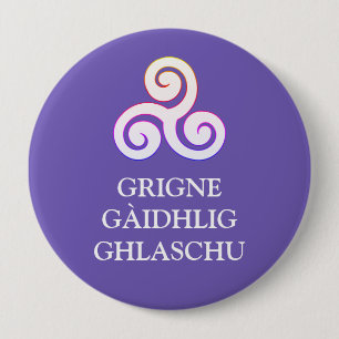 Badge Rond 10 Cm Bouton Grigne Gàidhlig Ghlaschu