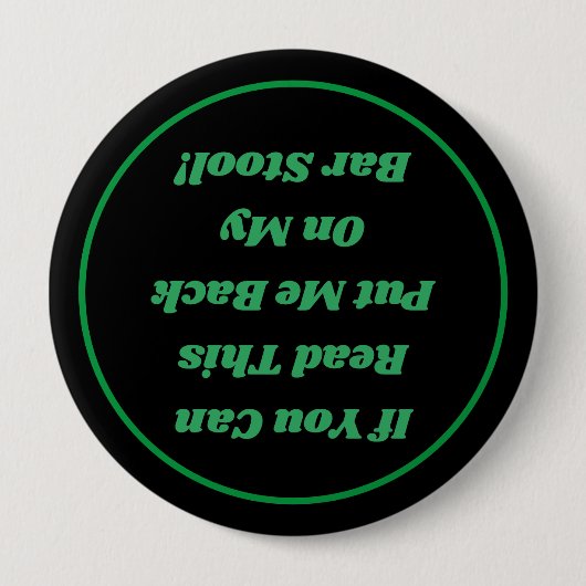 Badge Rond 10 Cm Bouton Humour de la barre (Devant)
