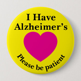 Badge Rond 10 Cm Bouton "J'ai Alzheimer" de 4 pouces pour adulte