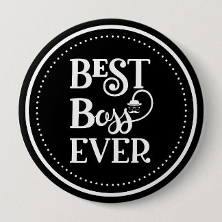 Badge Rond 10 Cm Bouton Meilleur Boss Ever