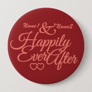 Badge Rond 10 Cm Bouton personnalisé Happy Ever After