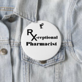 Badge Rond 10 Cm Bouton Pharmacien exceptionnel (En situation)